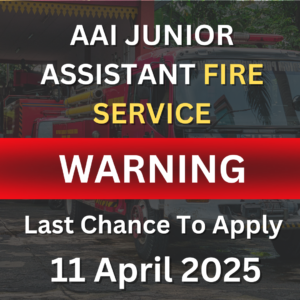 AAI Junior Assistant Fire Service 2025, AAi saliybus, AAi Qualification