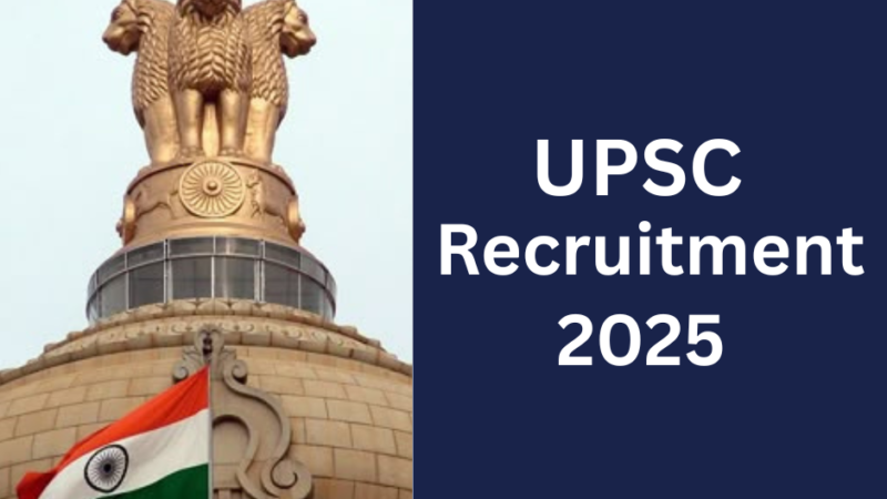 UPSC Recruitment 2025