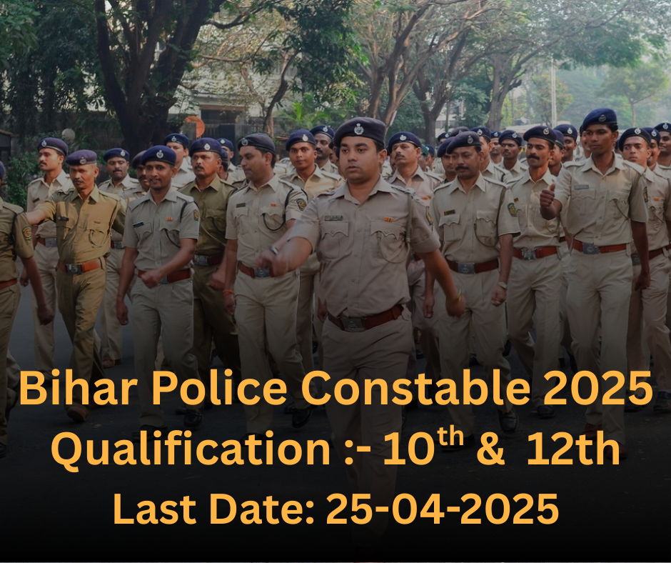Bihar Police Constable Vacancy 2025